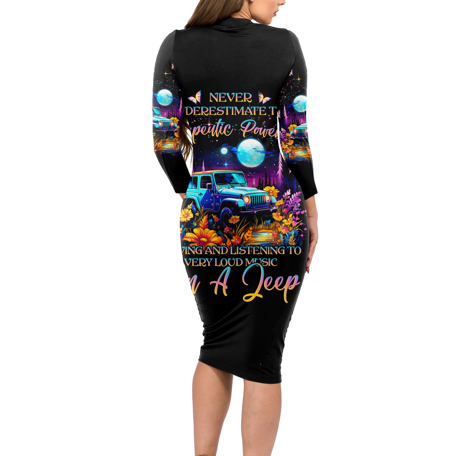 Flower Jeep Long Sleeve Bodycon Dress Never Underestimate The Therapeutic Power Of Jeep
