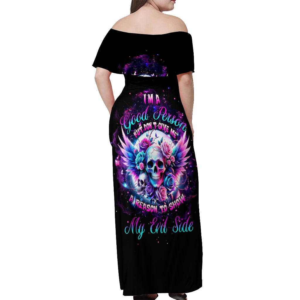 Wings Skll Off Shoulder Maxi Dress I'm A Good Person But Don't Give Me A Reason To Show My Evil