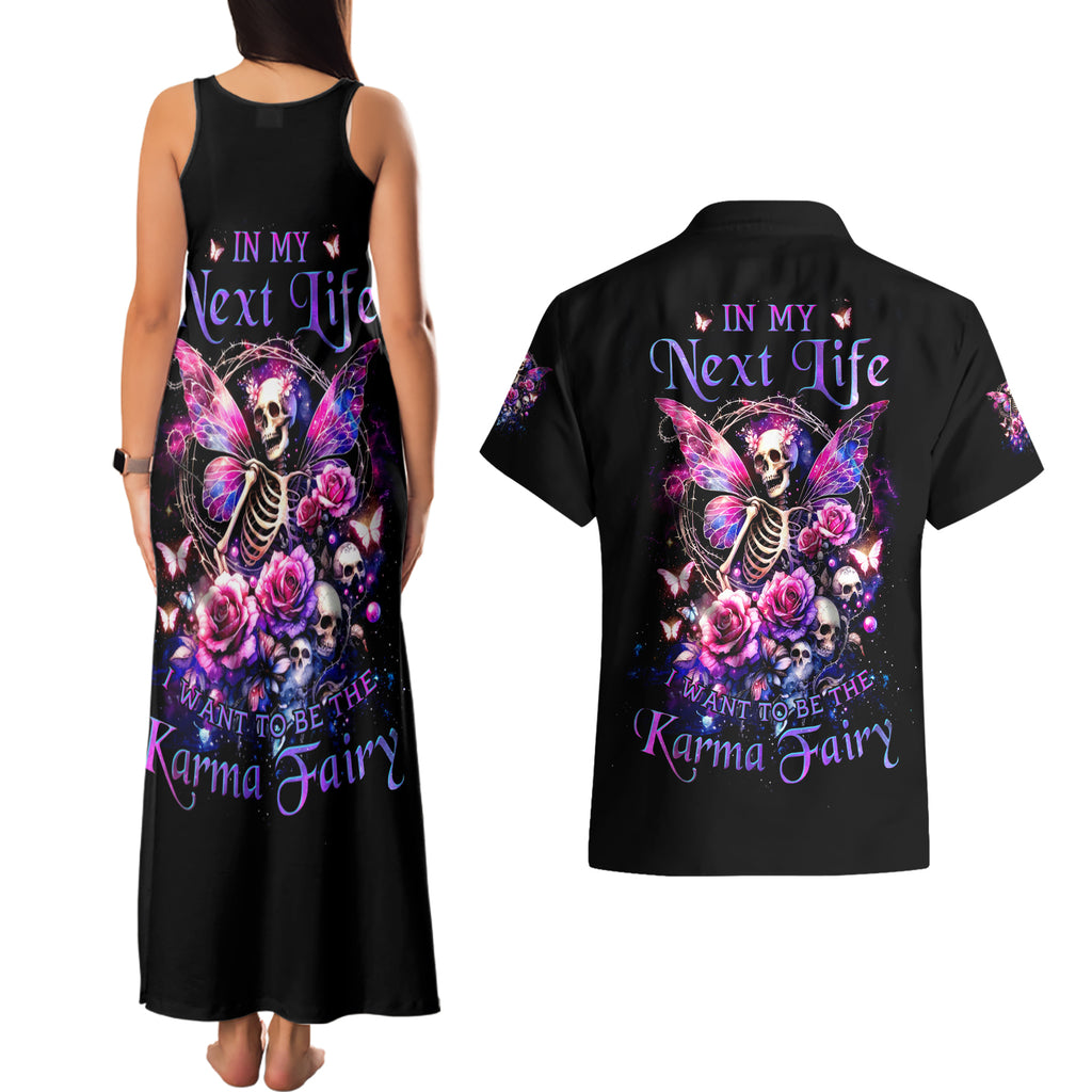 Fairy Skull Couples Matching Tank Maxi Dress and Hawaiian Shirt In My Next Life I Want To Be The Karma Fairy