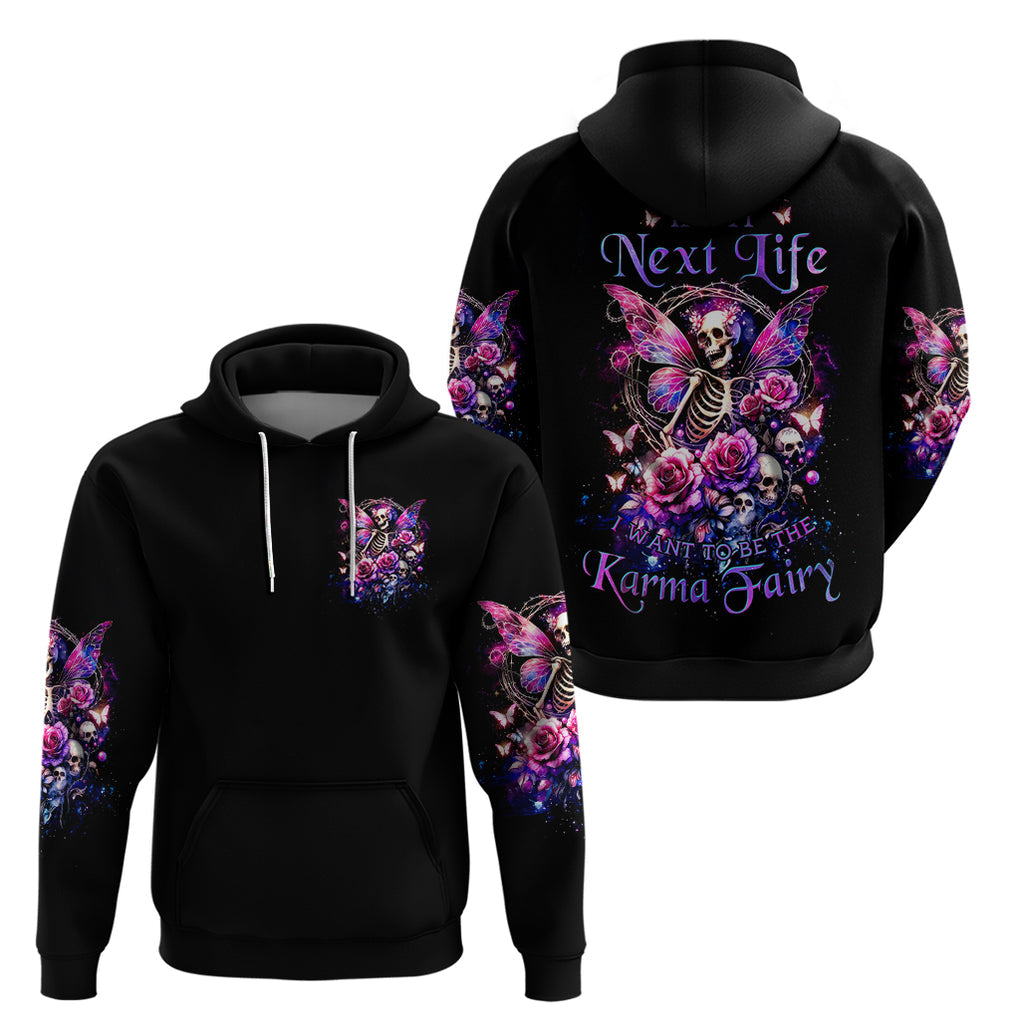 Fairy Skull Hoodie In My Next Life I Want To Be The Karma Fairy