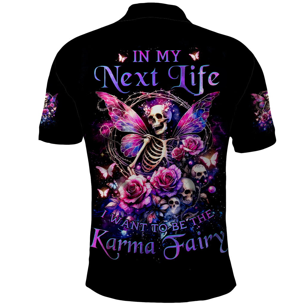 Fairy Skull Polo Shirt In My Next Life I Want To Be The Karma Fairy