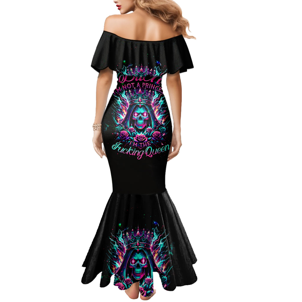 Queen Skull Mermaid Dress Bitch I'm Not A Princess I'm The Fucking Queen