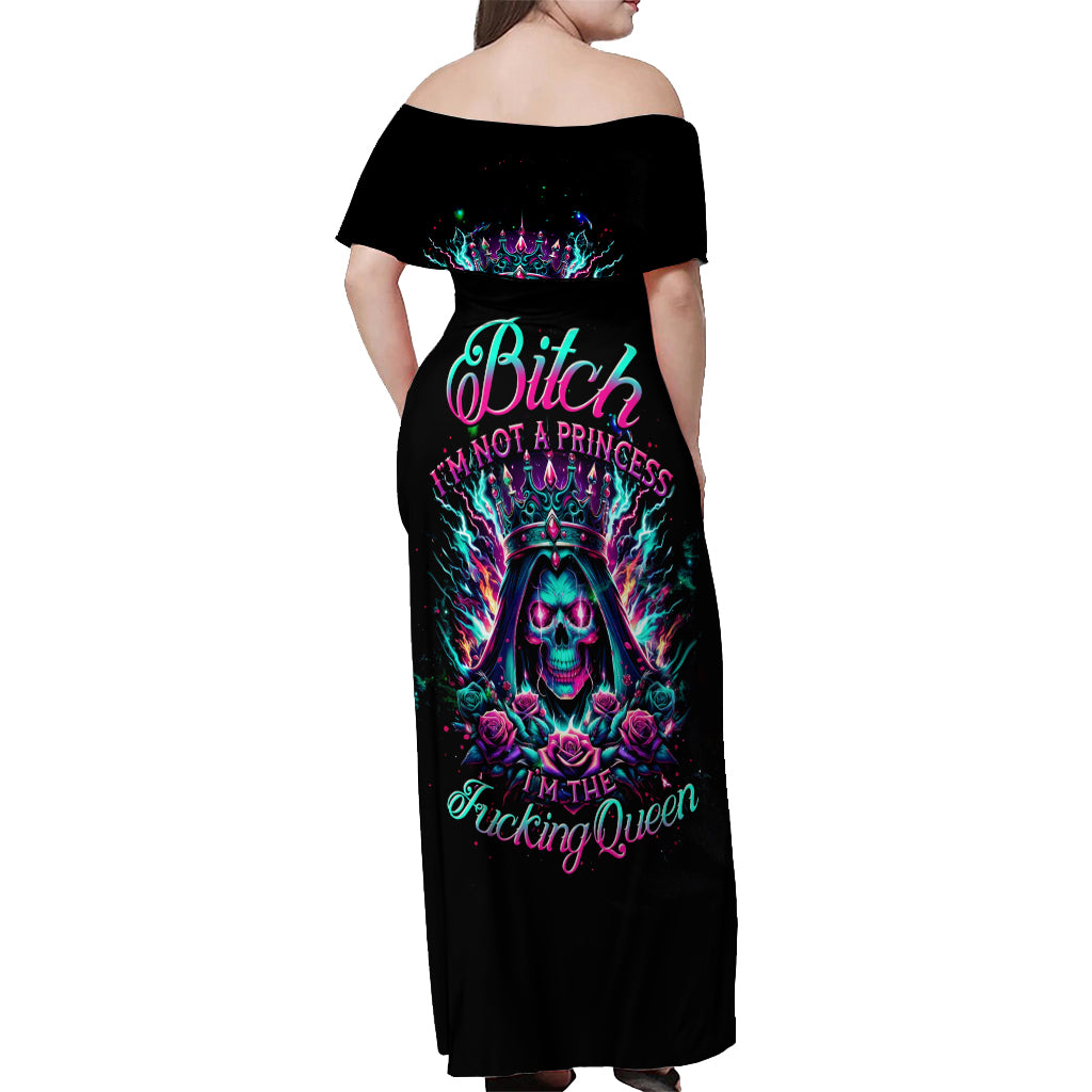 Queen Skull Off Shoulder Maxi Dress Bitch I'm Not A Princess I'm The Fucking Queen