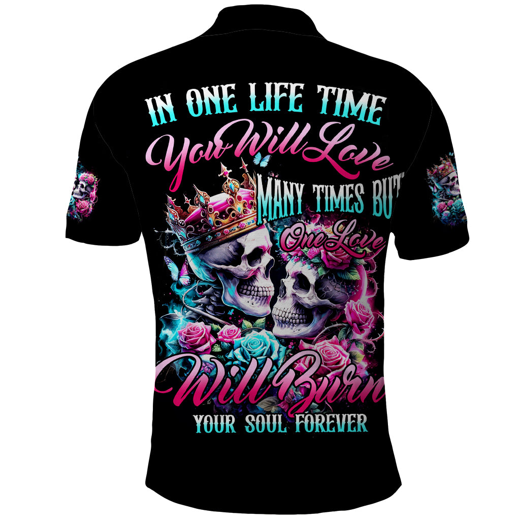 Couple Skull Polo Shirt In One Life Time You Will Love Many Time But One Love