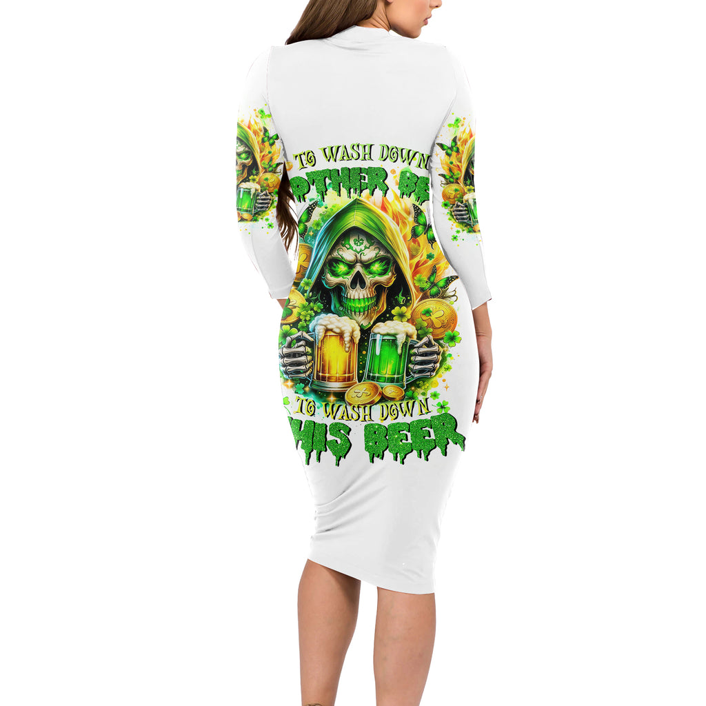 Irish Skull Long Sleeve Bodycon Dress To Wash Down Another Beer To Wash Down This Beer
