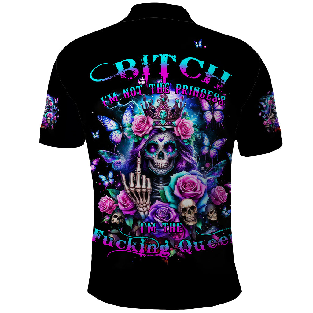 Fairy Skull Polo Shirt Bitch I'm Not A Princess I'm The Fucking Queen