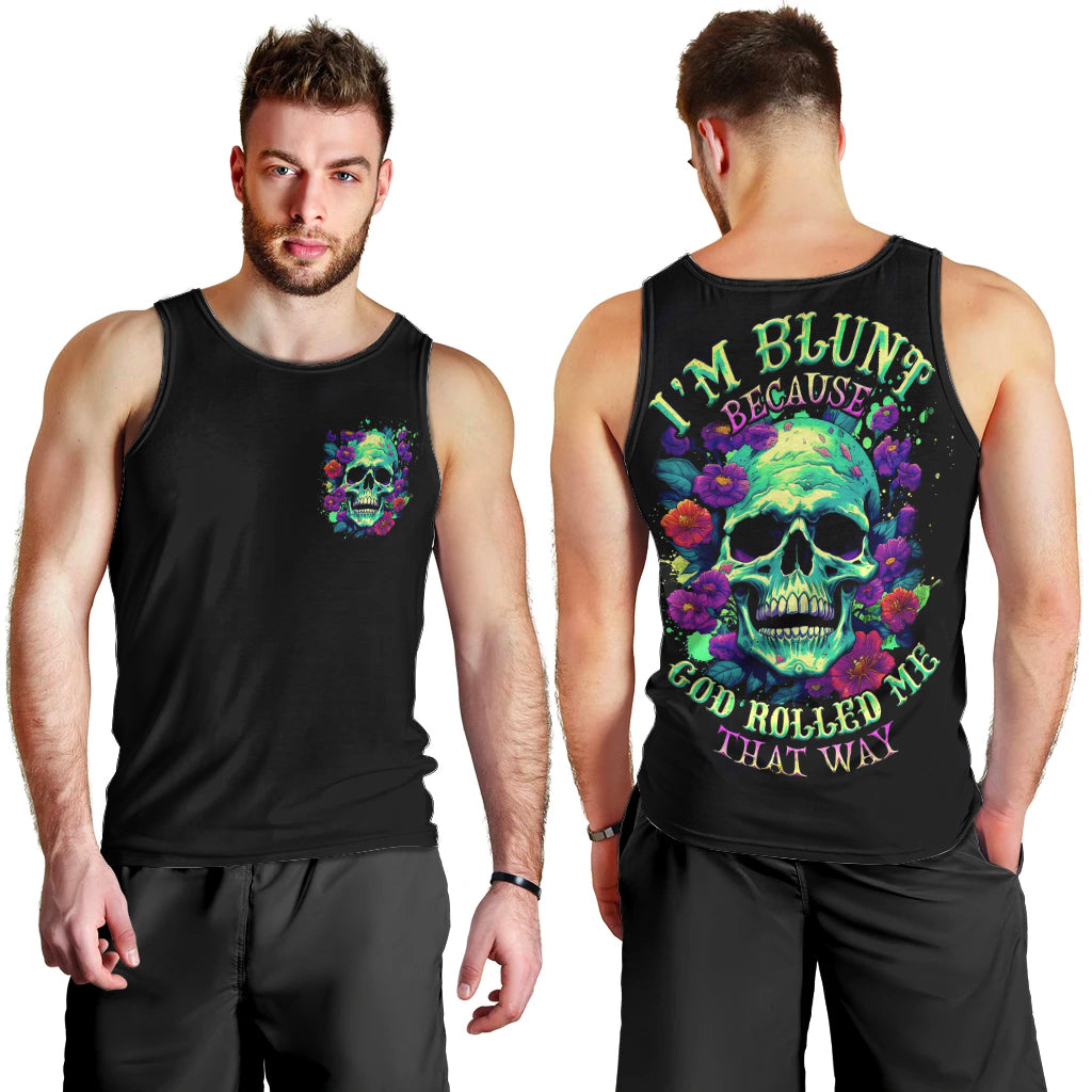 flower-skull-men-tank-top-i-blunt-because-god-rolled-me-that-way