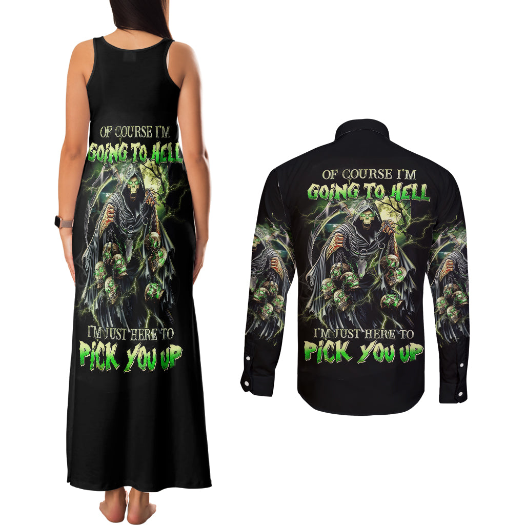 skull-reaper-couples-matching-tank-maxi-dress-and-long-sleeve-button-shirts-i-going-to-hell-just-pick-you-up
