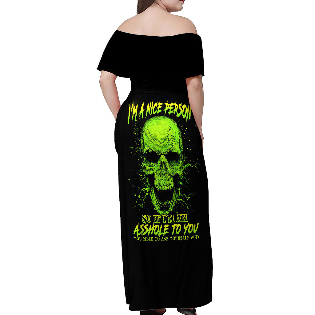 thunder-skull-off-shoulder-maxi-dress-im-a-nice-person-so-if-im-an-asshole-you-need-to-ask-yourself