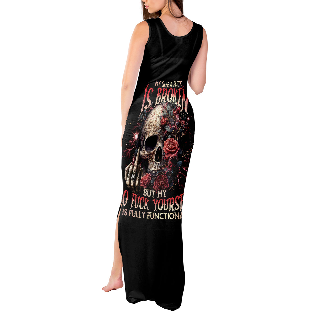 rose-skull-tank-maxi-dress-my-give-a-fuck-is-broken-but-my-go-fuck-yourself-is-functional
