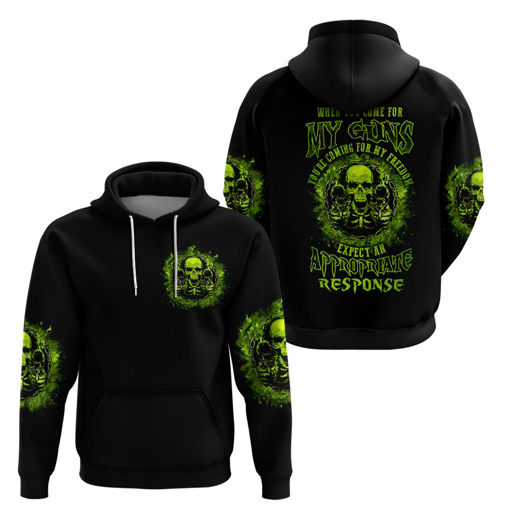 gun-skull-hoodie-when-you-come-for-my-gun-expect-an-appropriate-response