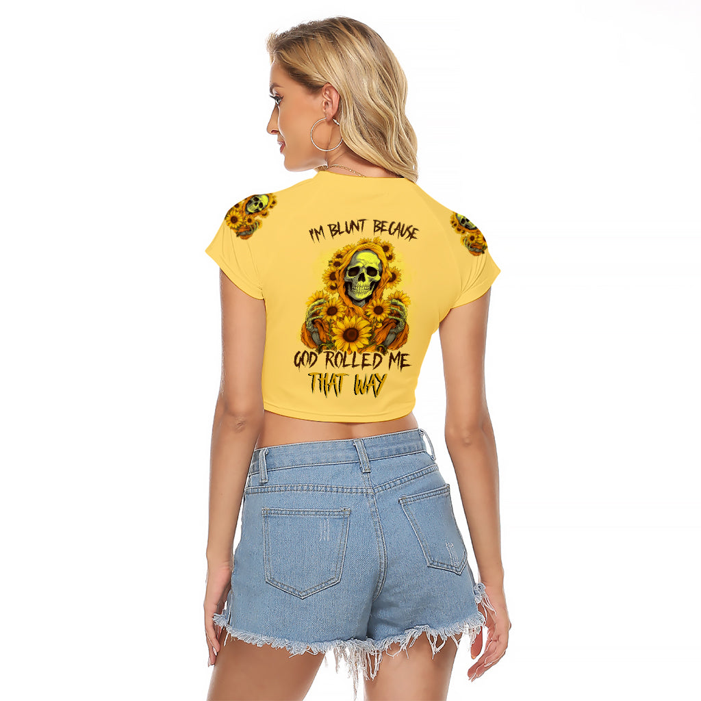 sunflower-skull-raglan-cropped-t-shirt-im-blunt-because-god-rolled-me-that-way