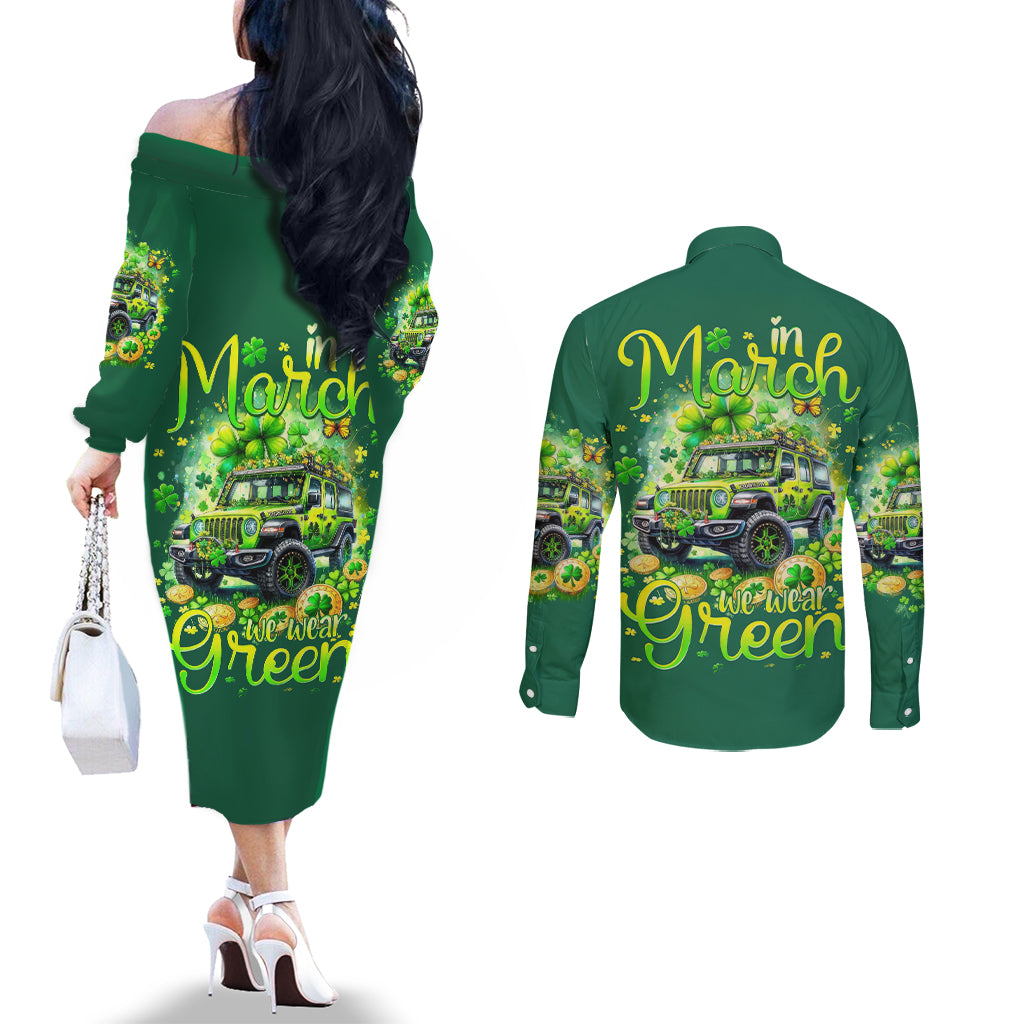 Irsh Jeep Couples Matching Off The Shoulder Long Sleeve Dress and Long Sleeve Button Shirt In March We Wear Green