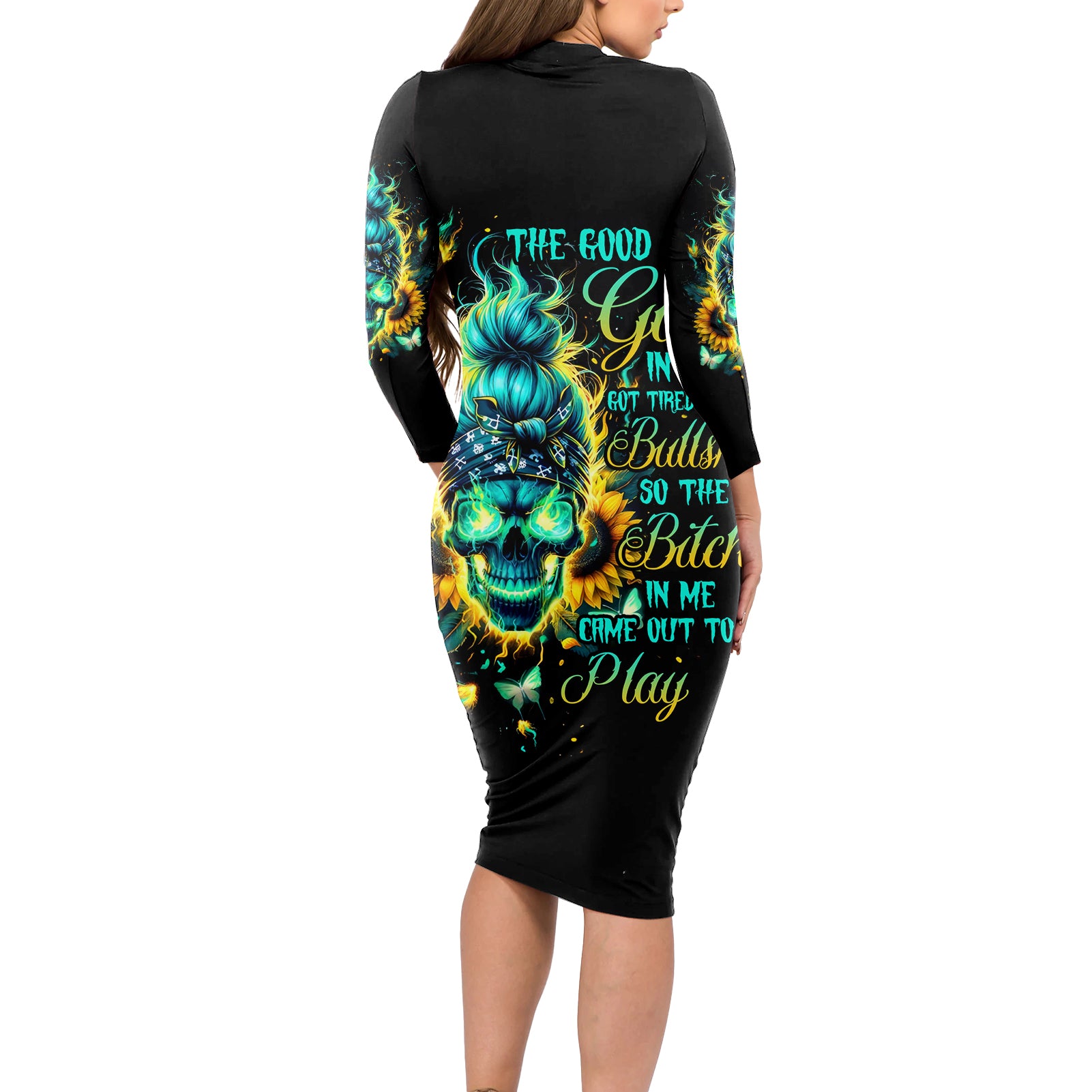 Flame Skull Long Sleeve Bodycon Dress The Good Girl In Me Got Tired Of The Bullshit
