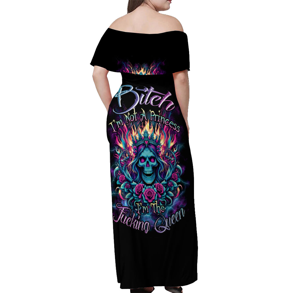 Queen Skull Off Shoulder Maxi Dress Bitch I'm Not A Princess I'm The Fucking Queen