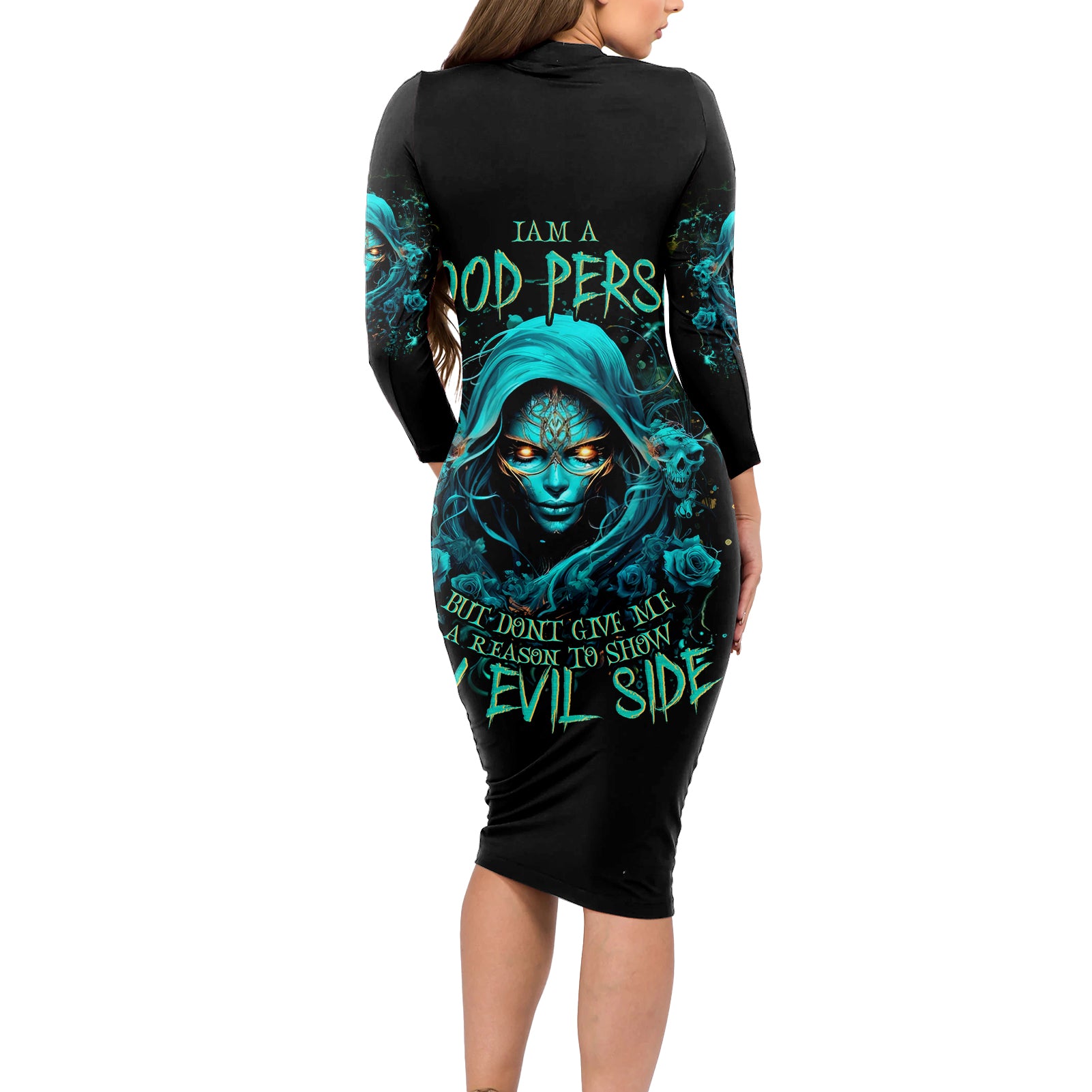 Lady Skull Long Sleeve Bodycon Dress Iam A Good Person But Don't Give Me Are To Show My Evil Side