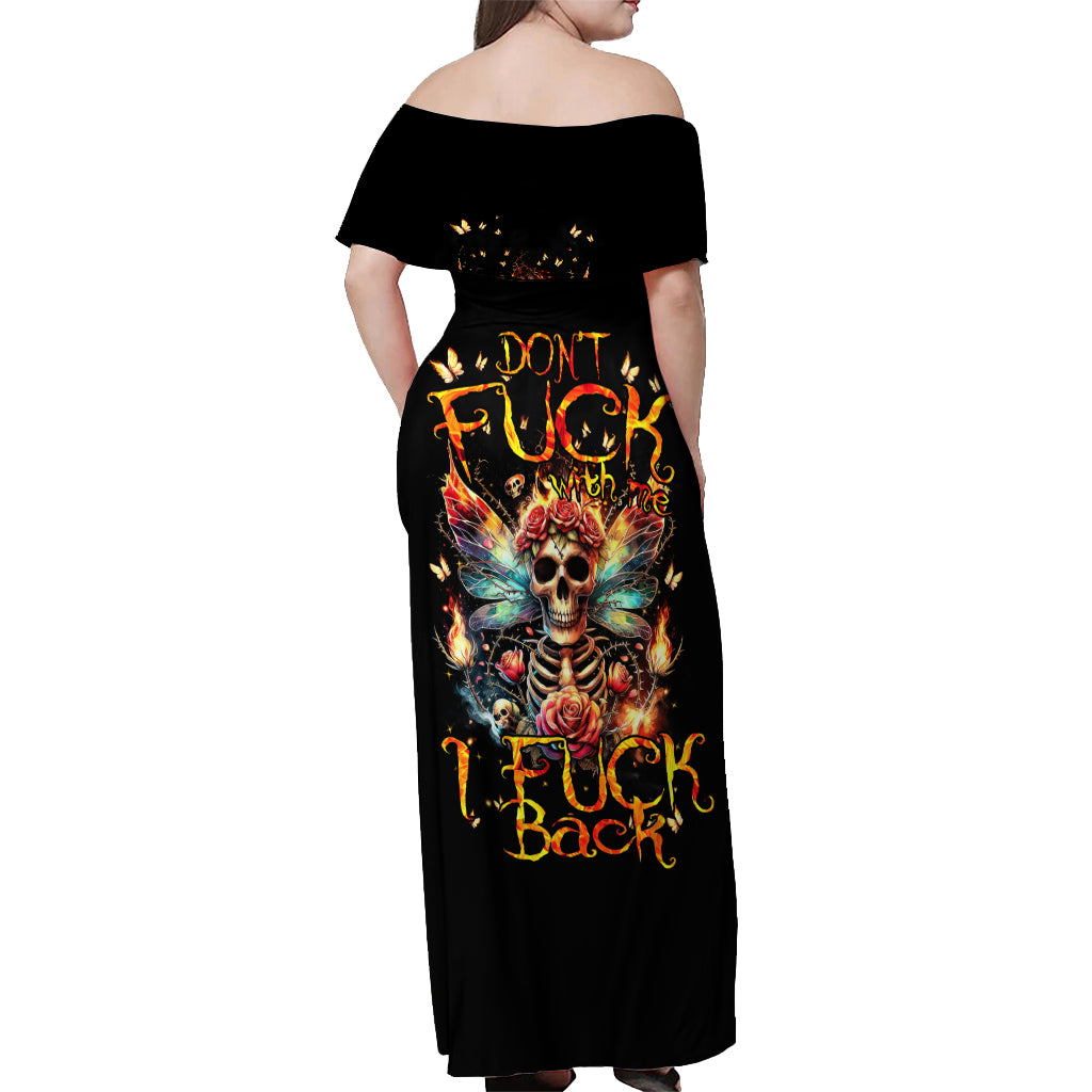 Fairy Skull Off Shoulder Maxi Dress Don't Fuck With Me I Fuck Back