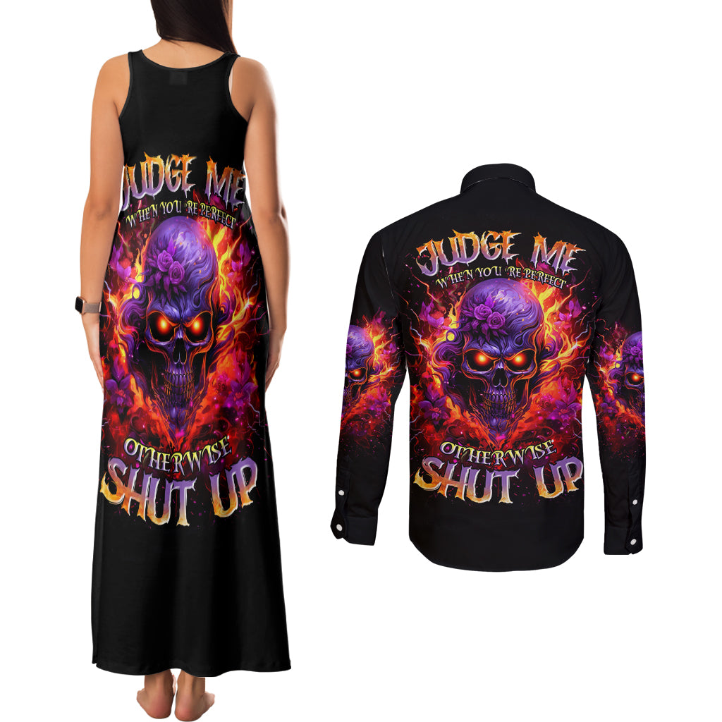 Flame Skull Couples Matching Tank Maxi Dress and Long Sleeve Button Shirt Judge Me When You Reperfect Otherwise Shut Up
