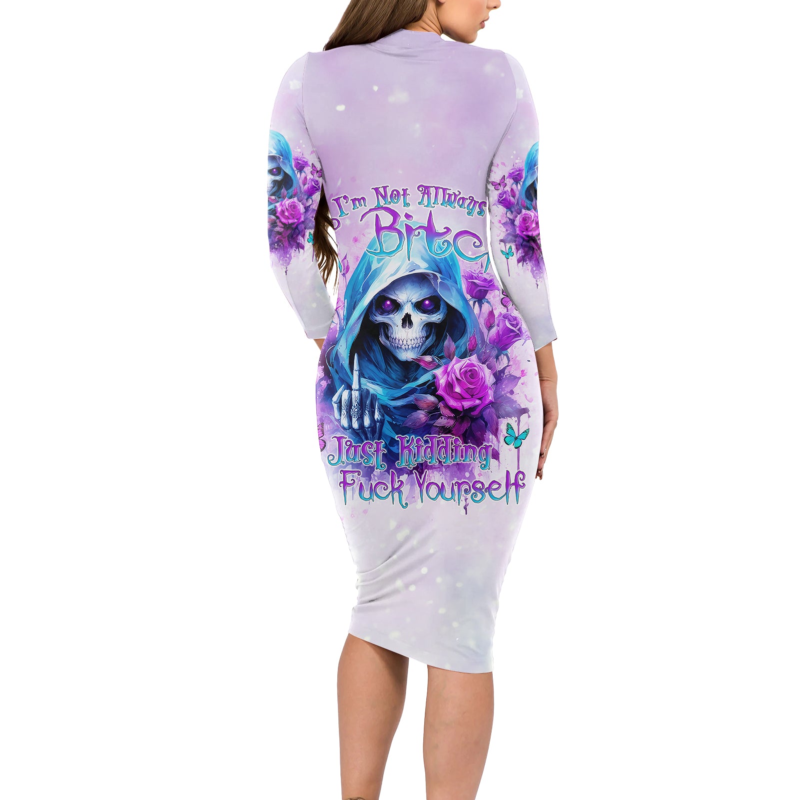 Rose Skull Long Sleeve Bodycon Dress I'm Not Always A Bitch Just Kidding Go Fuck Yourself