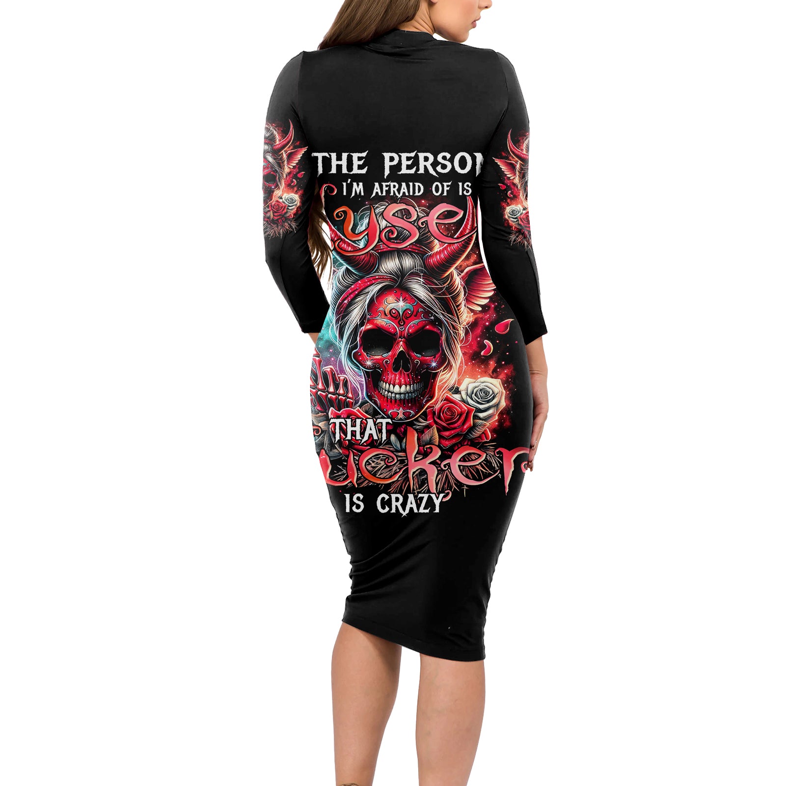 Devil Skull Long Sleeve Bodycon Dress The Perseon I Afraid Of Is Myself That Fucker Is Crazy