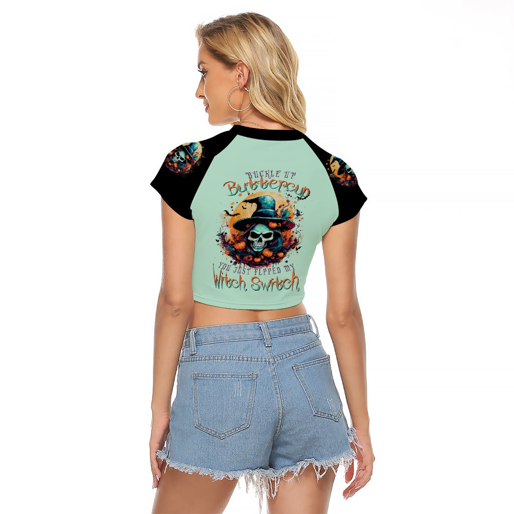 witch-skull-raglan-cropped-t-shirt-buckle-up-buttercup-you-just-flipped-my-witch-switch