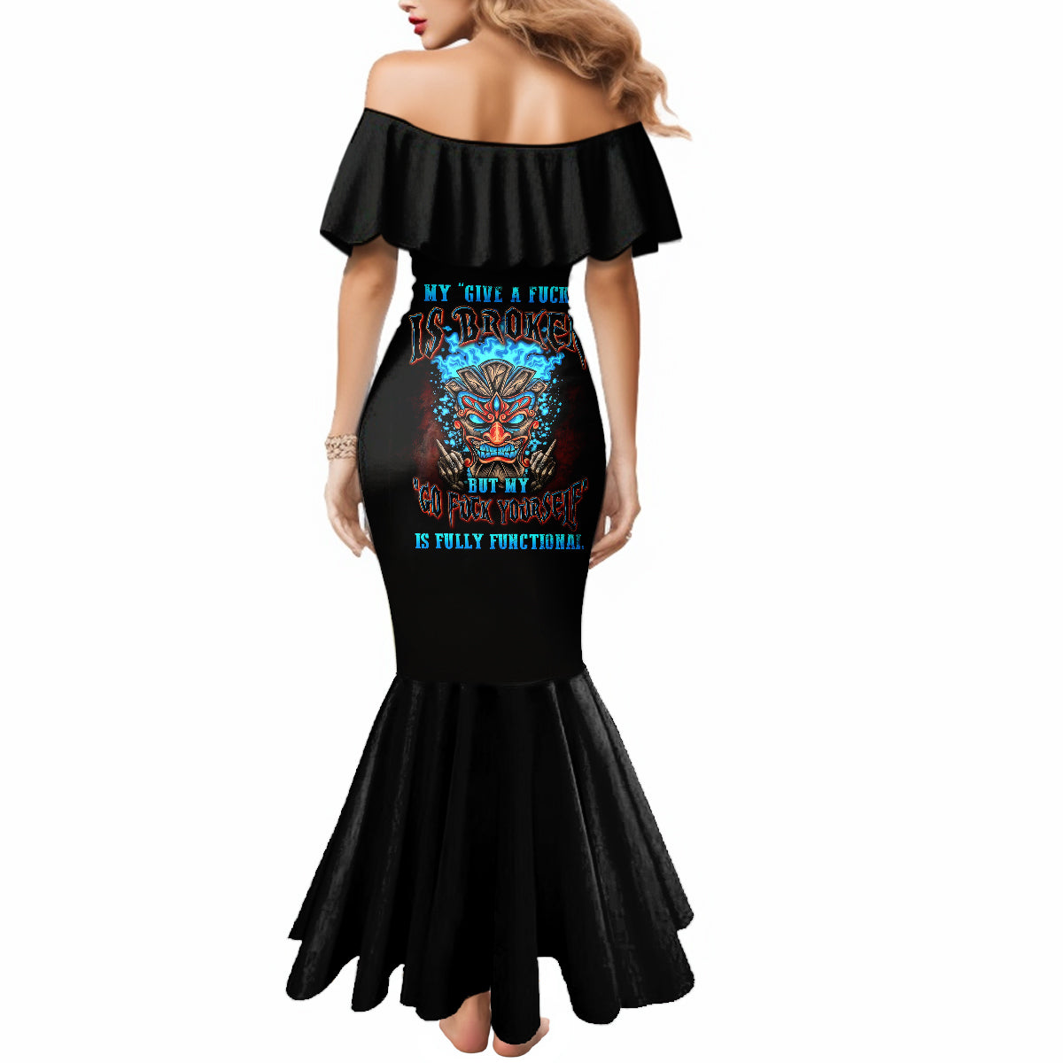 tiki-skull-mermaid-dress-i-give-a-fuck-is-broken-but-my-go-fuck-yourself