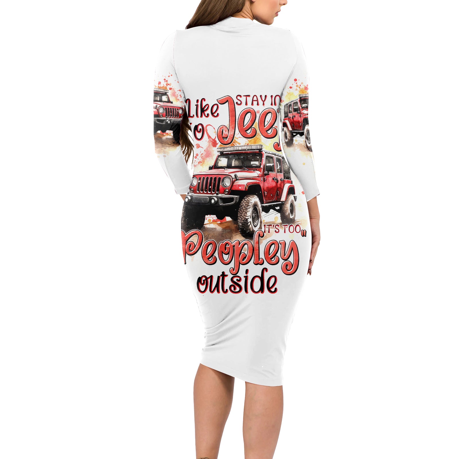 red-jeep-long-sleeve-bodycon-dress-i-like-stay-in-my-jeep-it-s-too-people-outside