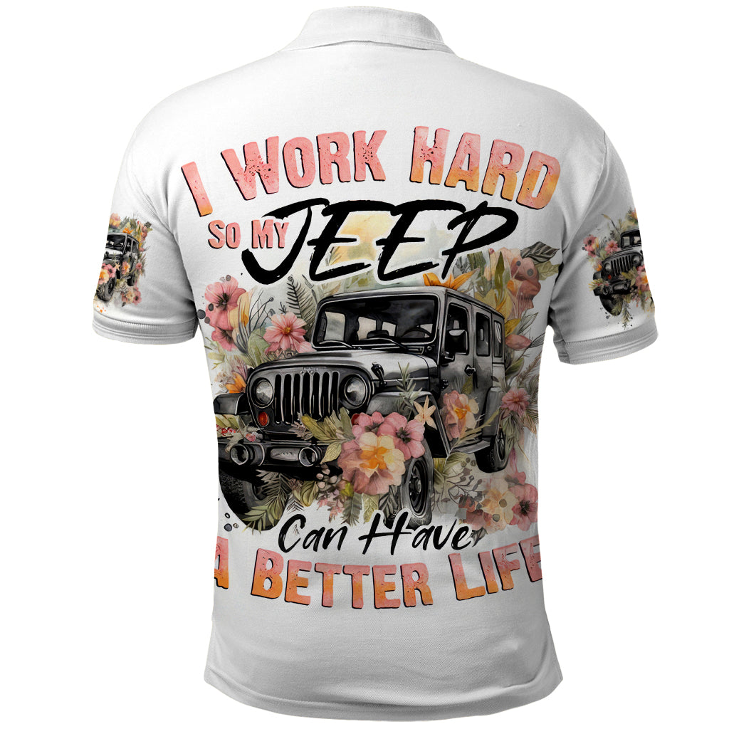 flower-jeep-polo-shirt-i-work-hard-so-my-jeep-can-have-a-better-life