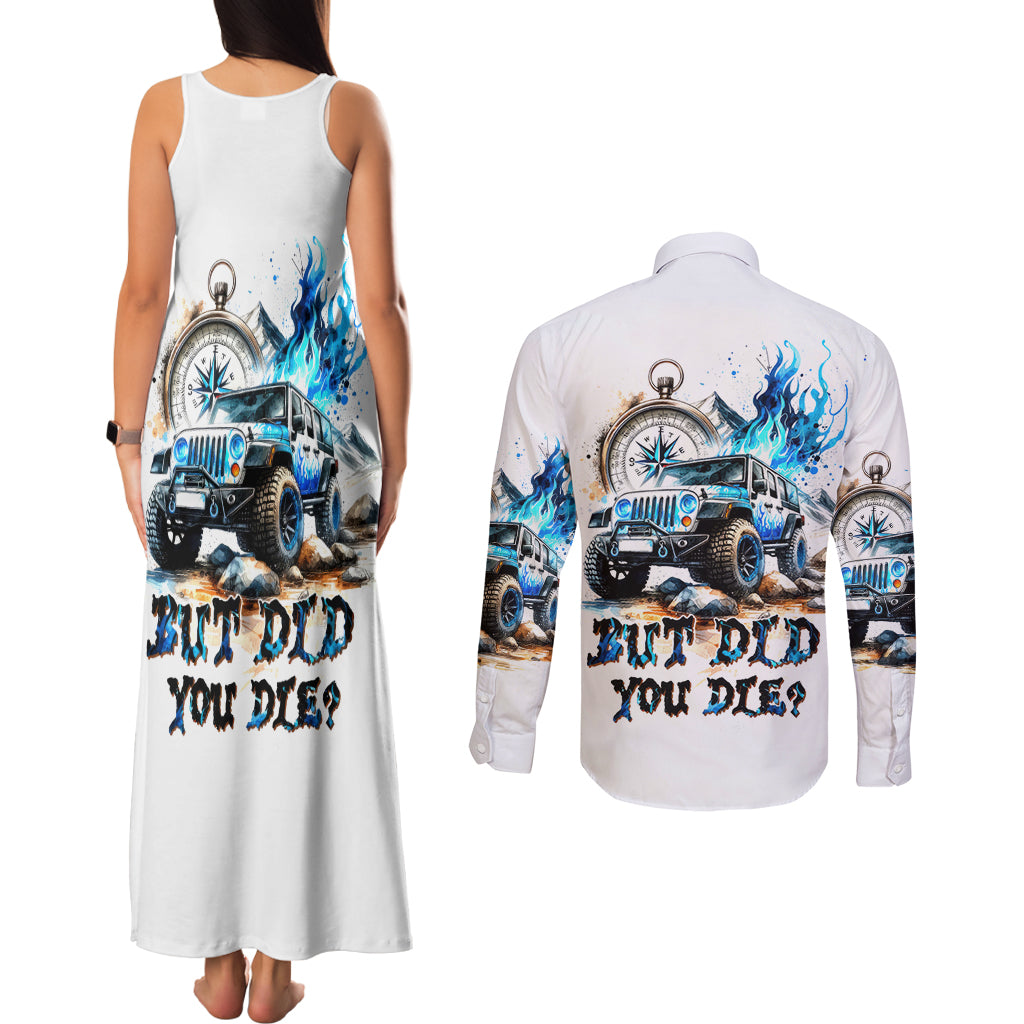 Blue Flame Jeep Couples Matching Tank Maxi Dress and Long Sleeve Button Shirt But Did You Die?