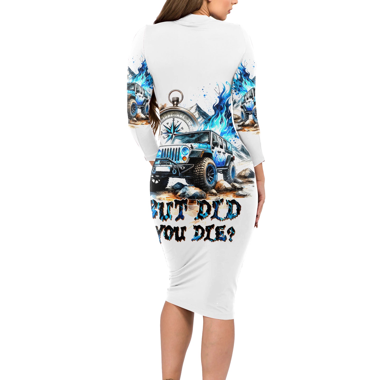 Blue Flame Jeep Long Sleeve Bodycon Dress But Did You Die?