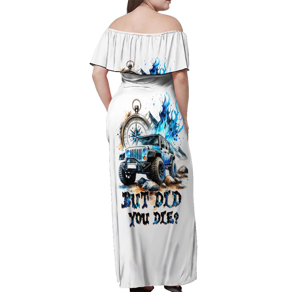 Blue Flame Jeep Off Shoulder Maxi Dress But Did You Die?