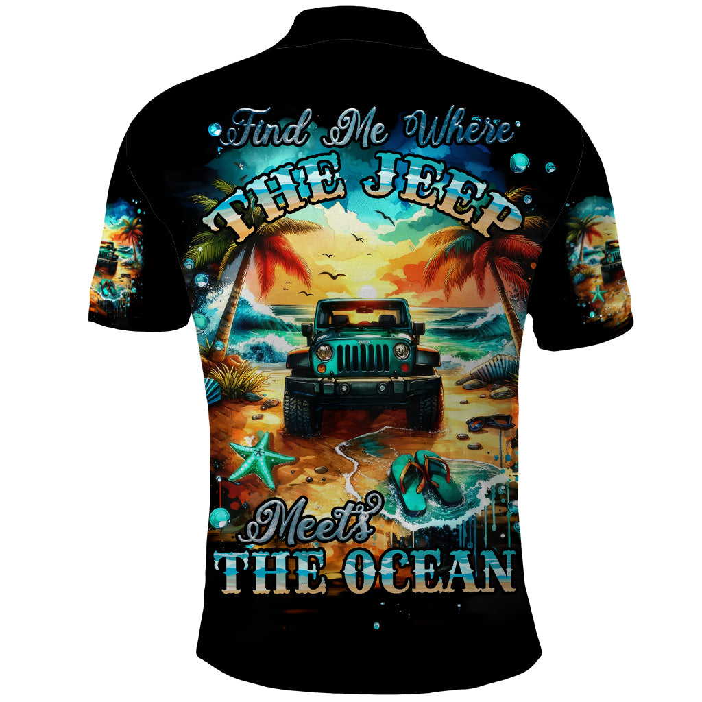 Beach Jeep Polo Shirt Sunset Find Me Where The Jeep Meets The Ocean