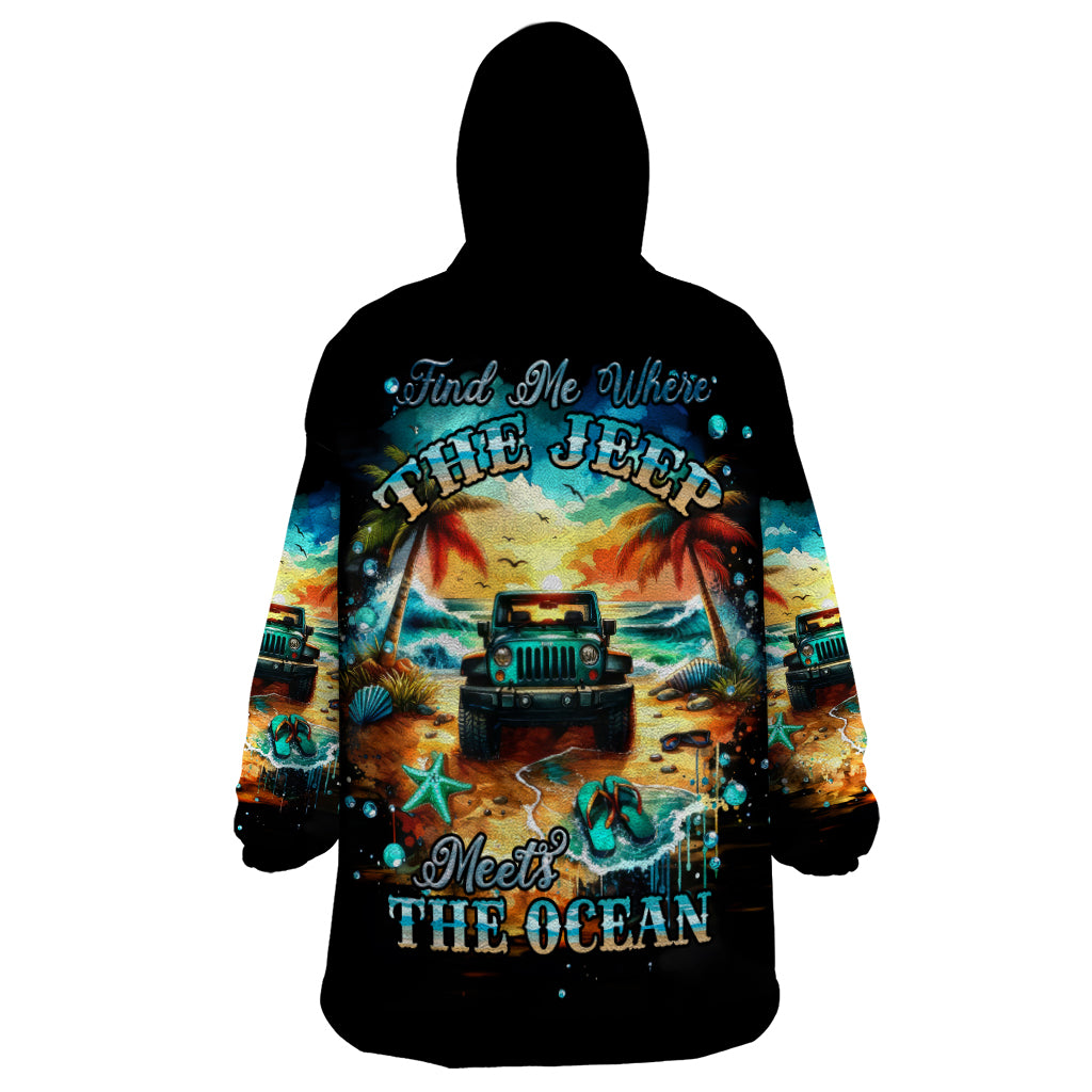 Beach Jeep Wearable Blanket Hoodie Sunset Find Me Where The Jeep Meets The Ocean
