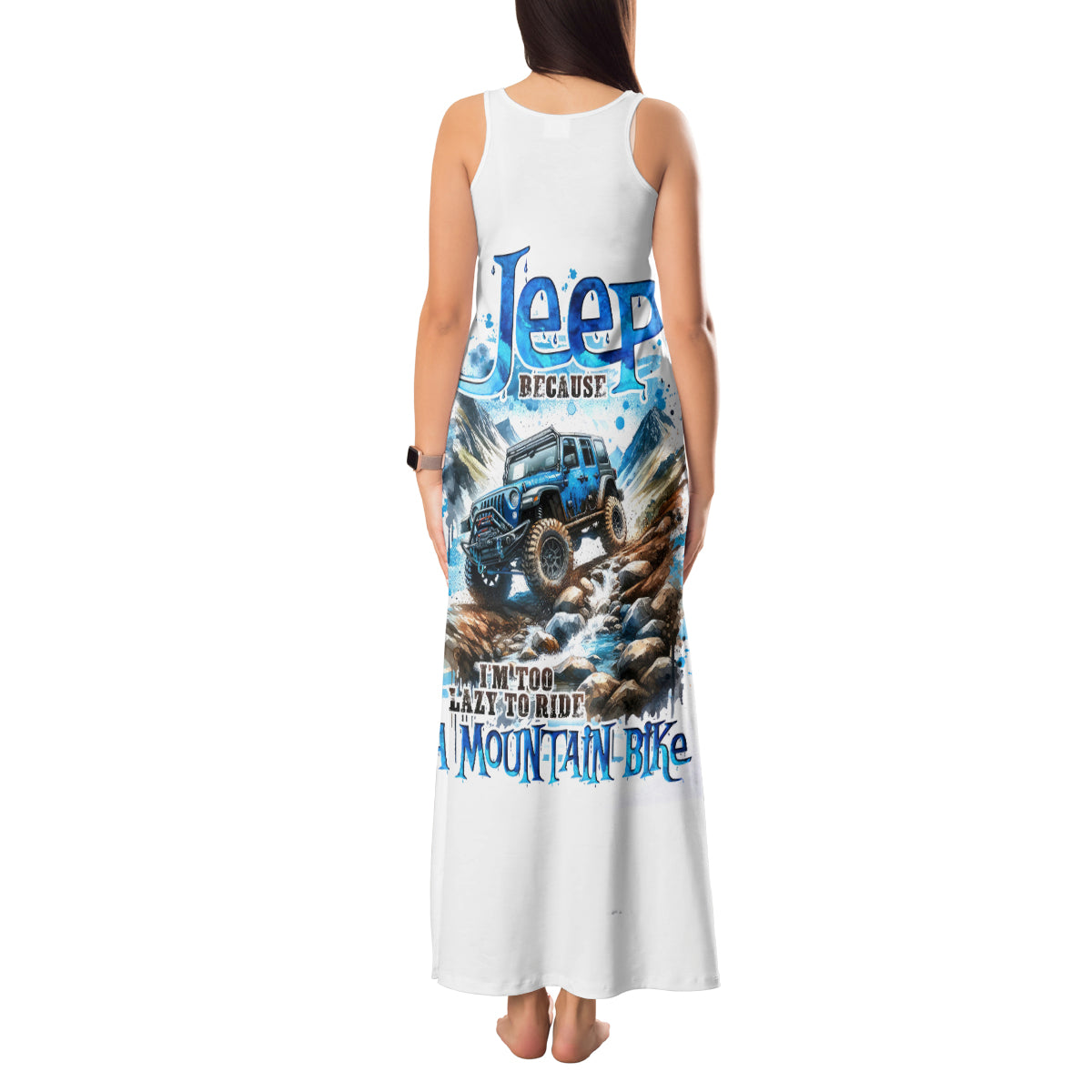 Mountain Jeep Tank Maxi Dress Because I'm Too Lazy To Ride A Mountain Bike