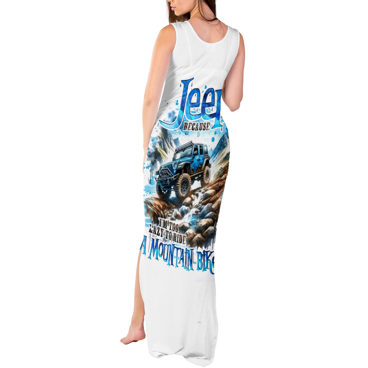 Mountain Jeep Tank Maxi Dress Because I'm Too Lazy To Ride A Mountain Bike