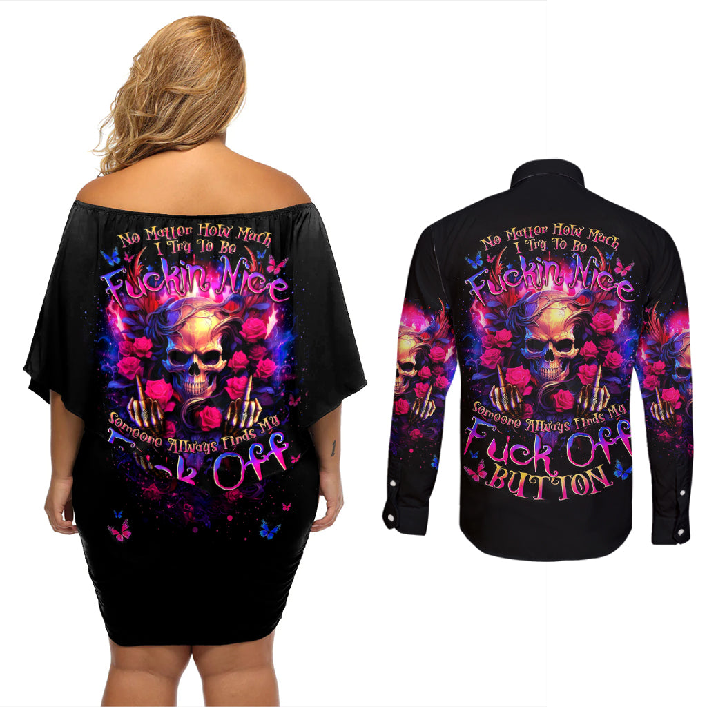 Rose Skull Couples Matching Off Shoulder Short Dress and Long Sleeve Button Shirt No Matter How Much I Try To Be Fucking Nice