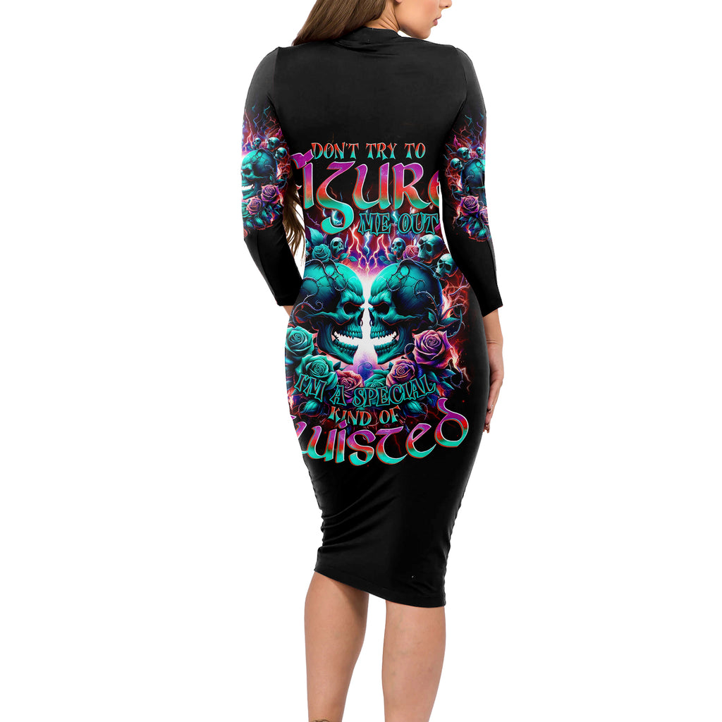 Twin Skull Long Sleeve Bodycon Dress Don't Try Figure Me out I'm A Special Kind Of Twisted