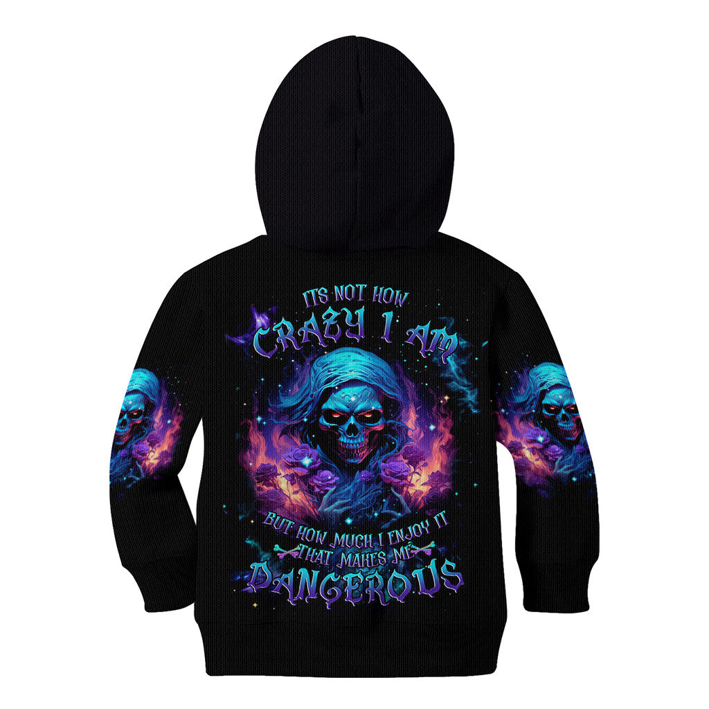 Flame Skull Kid Hoodie Its Not How Crazy I Am But How Much I enjoy It That Makes Me Dangeous