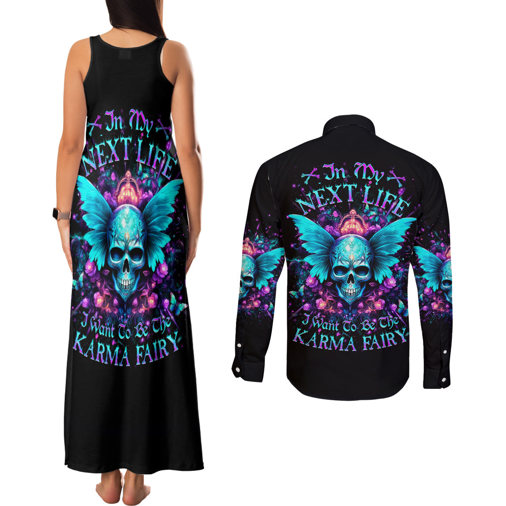 Fairy Skull Couples Matching Tank Maxi Dress and Long Sleeve Button Shirt In My Next Life I Want To Be The Karme Fairy
