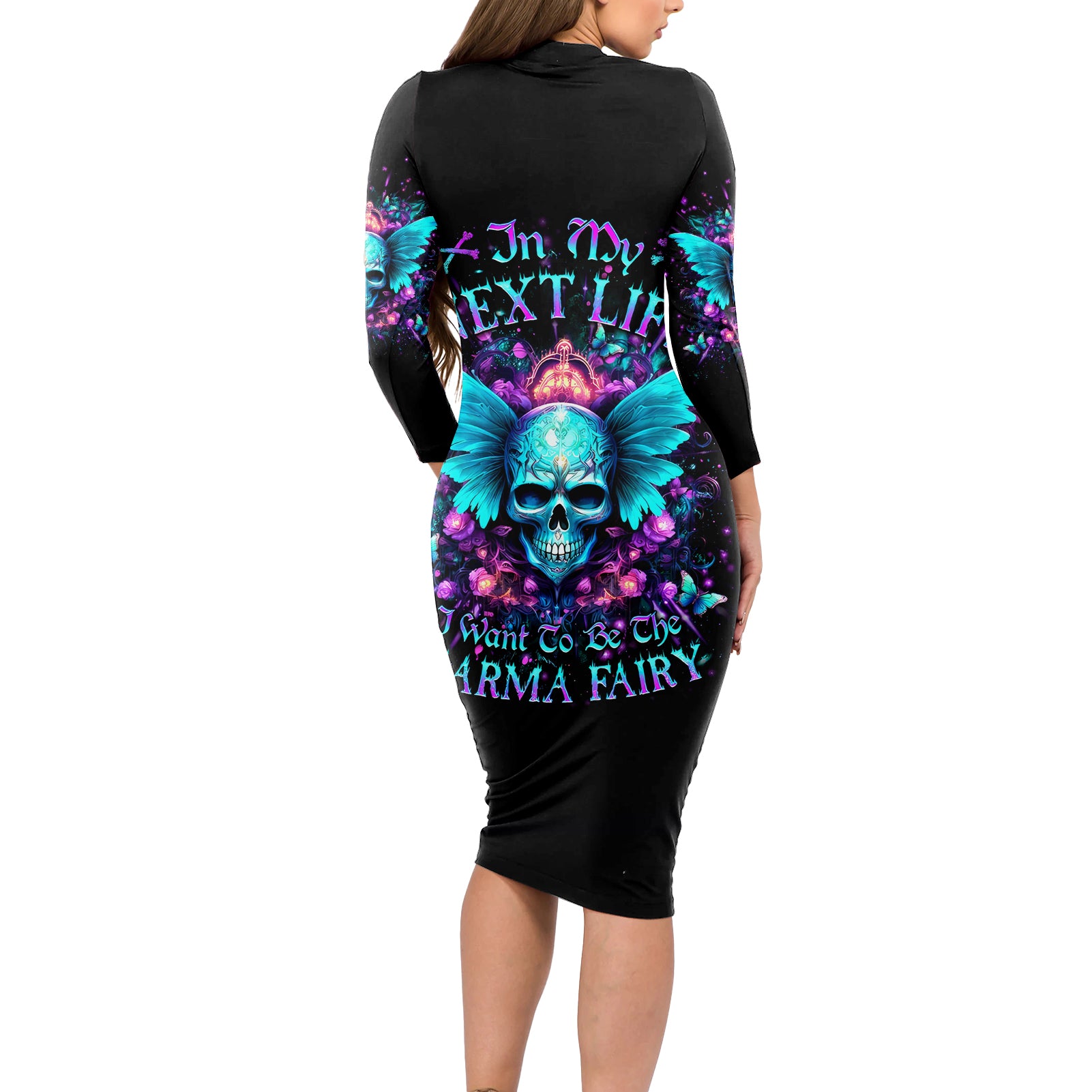 Fairy Skull Long Sleeve Bodycon Dress In My Next Life I Want To Be The Karme Fairy