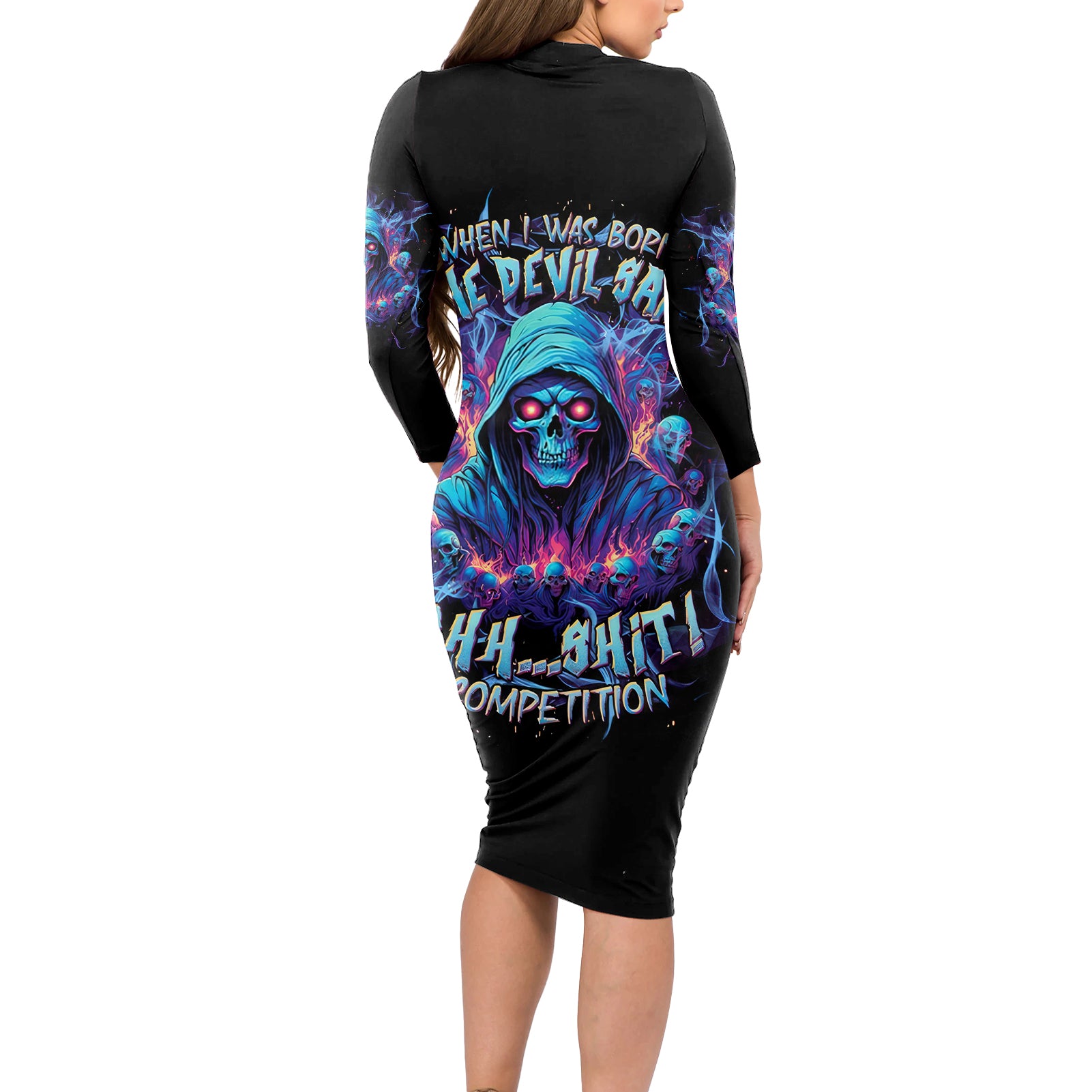 Reaper Skull Long Sleeve Bodycon Dress When I Was Born The Devil Said Oh Shit Competition