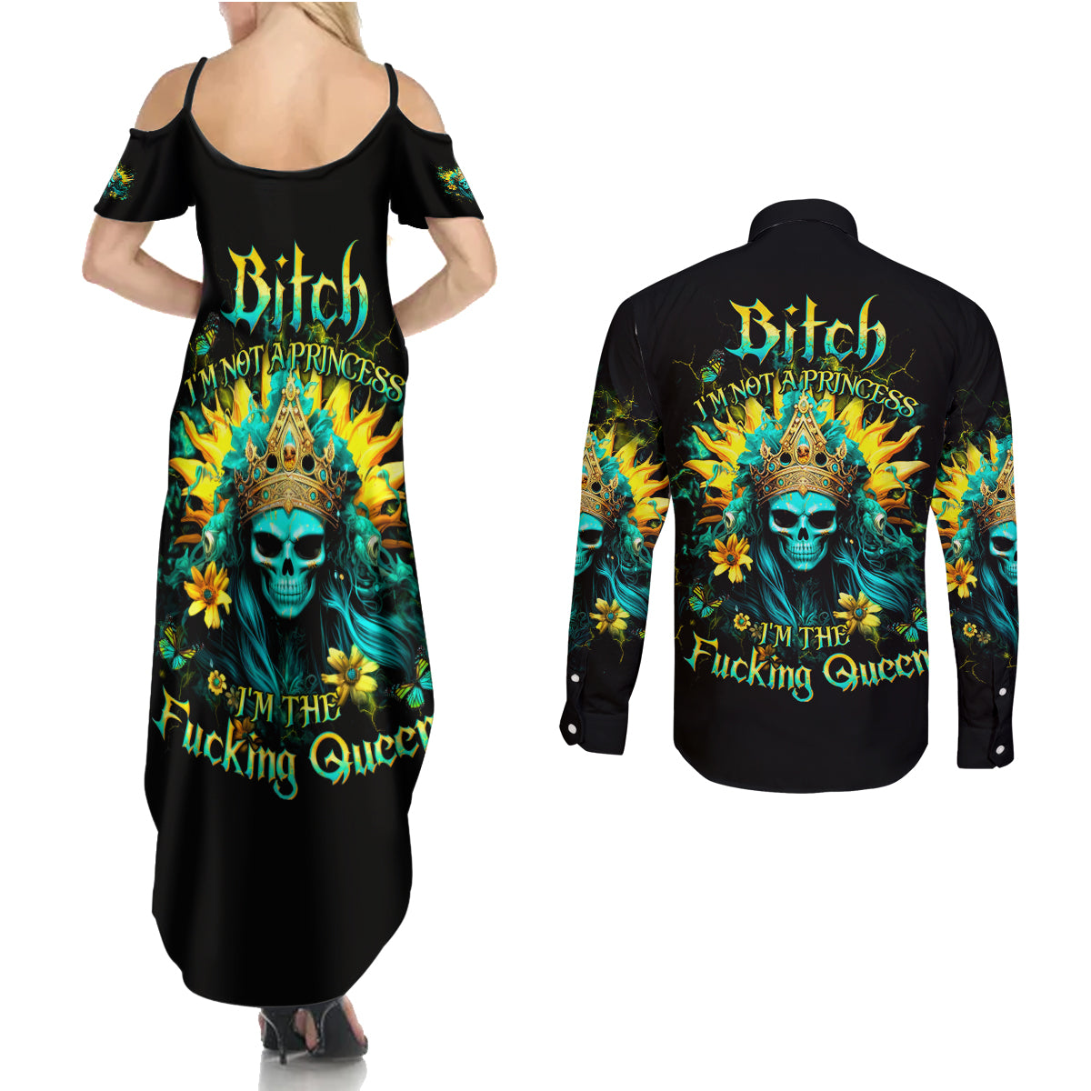 Sunflower Skull Couples Matching Summer Maxi Dress and Long Sleeve Button Shirt Bitch I'm Not A Princess I'm The Fucking Queen