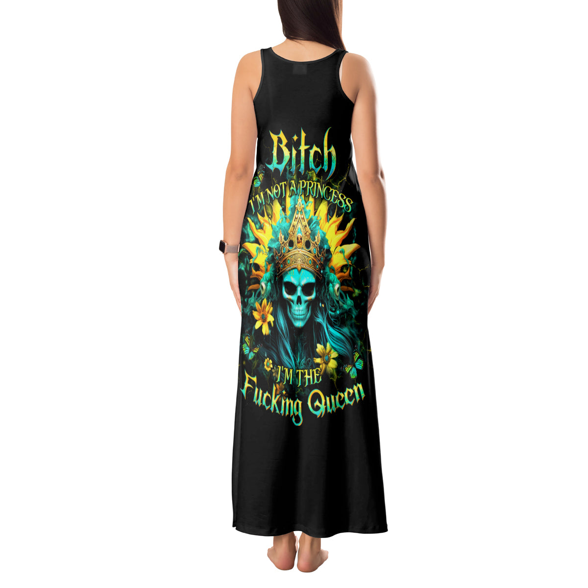 Sunflower Skull Tank Maxi Dress Bitch I'm Not A Princess I'm The Fucking Queen
