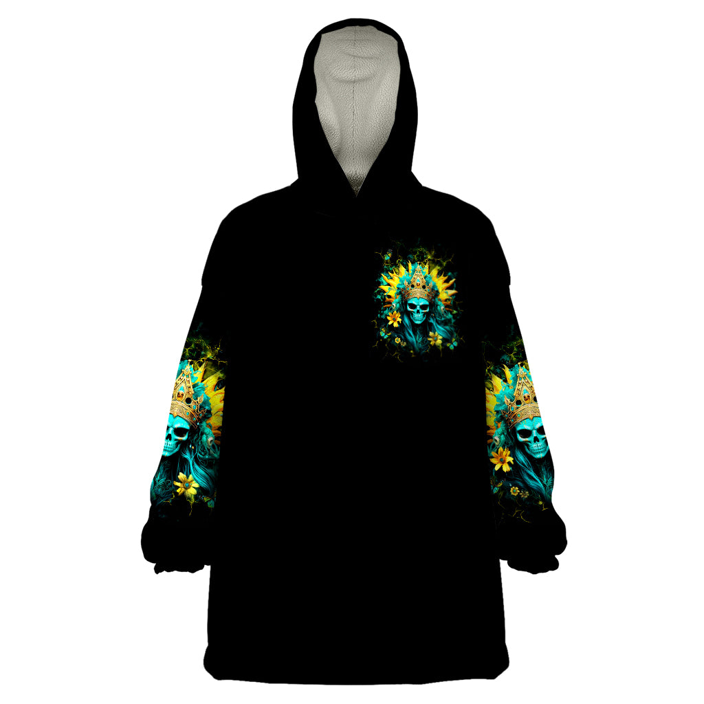 Sunflower Skull Wearable Blanket Hoodie Bitch I'm Not A Princess I'm The Fucking Queen
