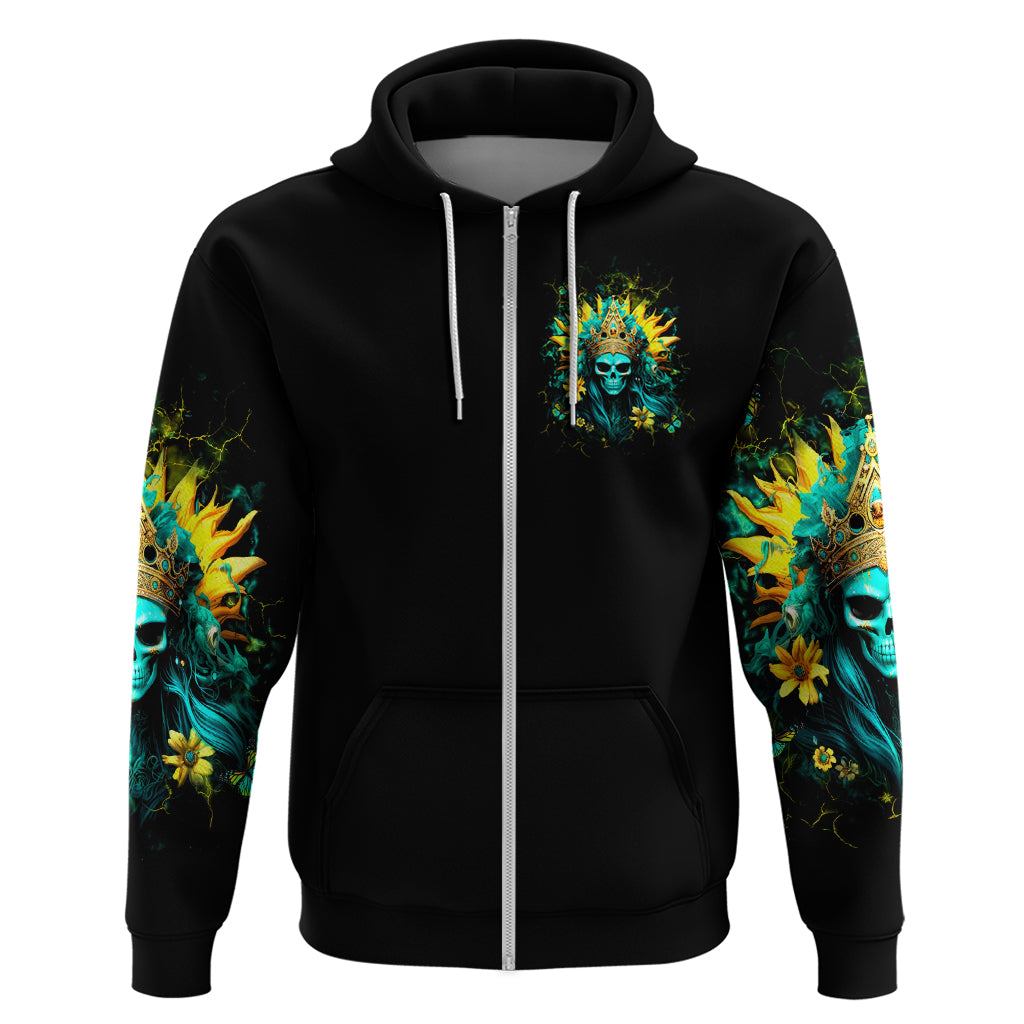 Sunflower Skull Zip Hoodie Bitch I'm Not A Princess I'm The Fucking Queen