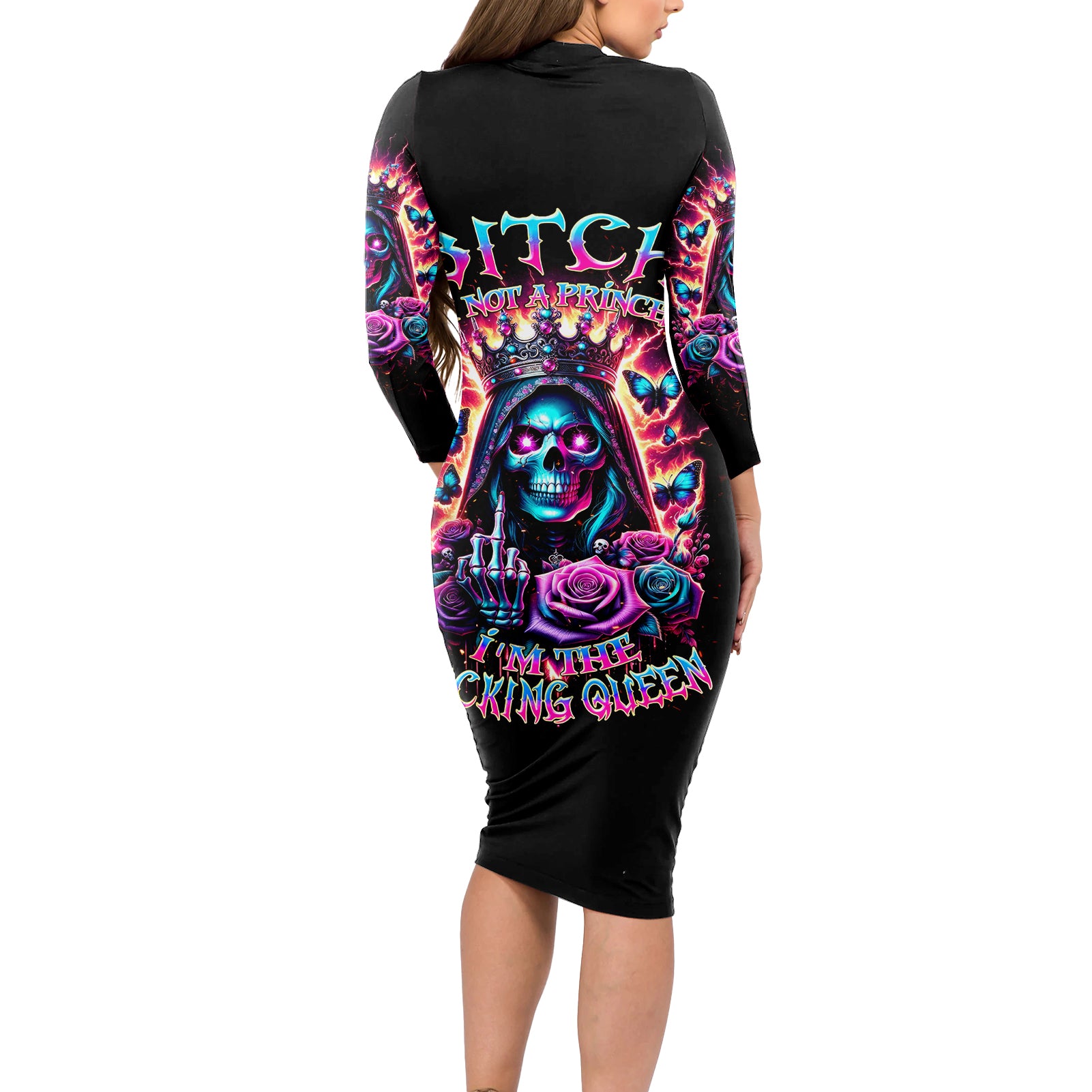 Thunder Skull Long Sleeve Bodycon Dress Bitch I'm Not A Princess I'm The Fucking Queen