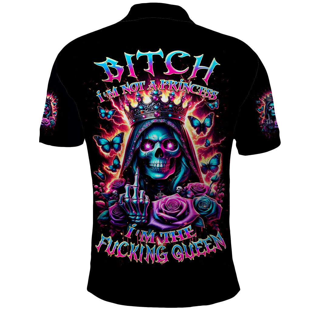 Thunder Skull Polo Shirt Bitch I'm Not A Princess I'm The Fucking Queen