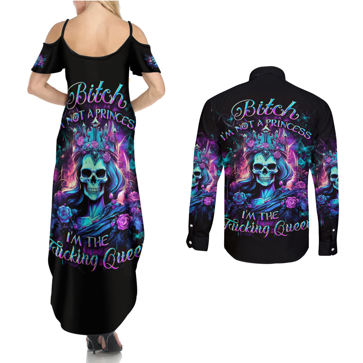 Rose Skull Couples Matching Summer Maxi Dress and Long Sleeve Button Shirt Bitch I'm Not A Princess I'm The Fucking Queen