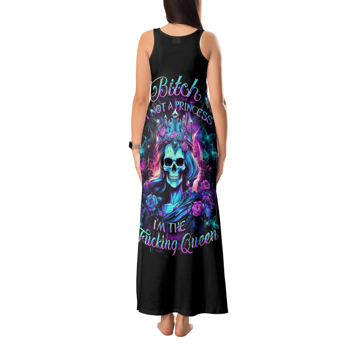 Rose Skull Tank Maxi Dress Bitch I'm Not A Princess I'm The Fucking Queen