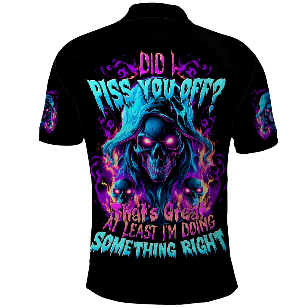 Flame Skull Polo Shirt Did I Piss You Off That Great At Least I'm Doing Something Right
